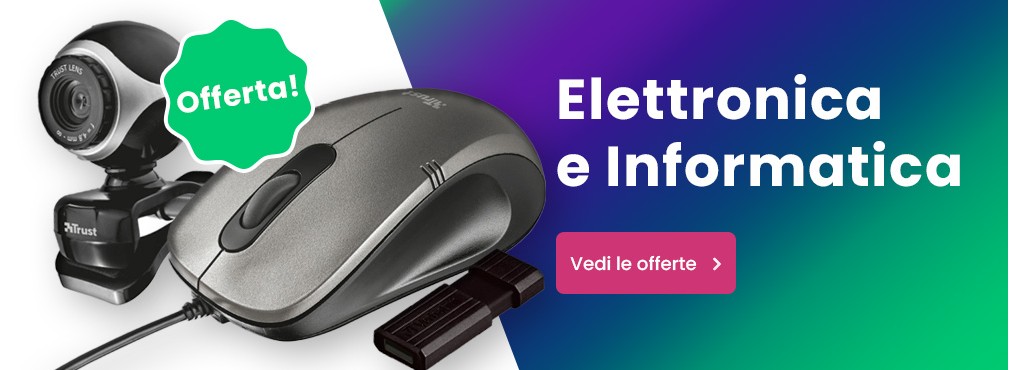 Elettronica e Informatica in Offerta!