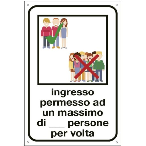 Etichetta attacca e stacca 20x30cm "INGRESSO PERMESSO AD UN MAX. DI N. PERSONE" - D02435