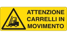 Cartello alluminio 35x12,5cm 'attenzione carrelli in movimento' - Z11333