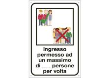 Cartello alluminio 12x18cm"INGRESSO PERMESSO AD UN MAX DI N. PERSONE" - D02433