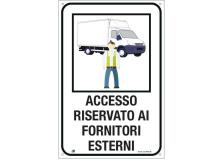 Etichetta 20x30cm "ACCESSO RISERVATO AI FORNITORI ESTERNI" - D02443