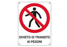 Cartello alluminio 27x37cm 'divieto di transito ai pedoni' - Z11326
